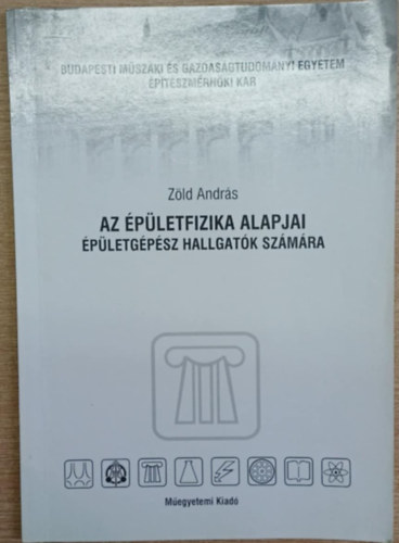 Z�ld Andr�s - Az �p�letfizika alapjai