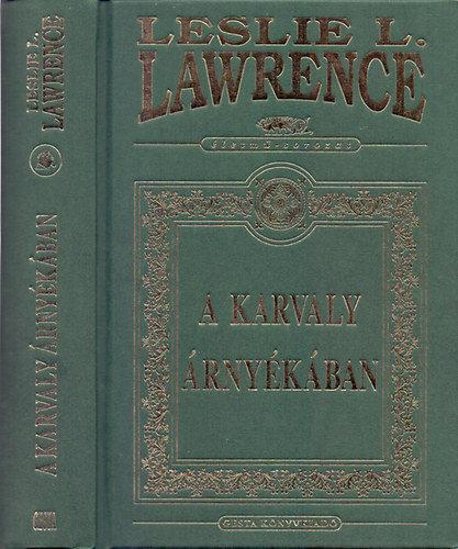 Leslie L. Lawrence - A Karvaly rnykban