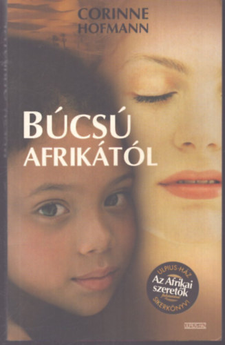 Corinne Hofmann - B�cs� Afrik�t�l