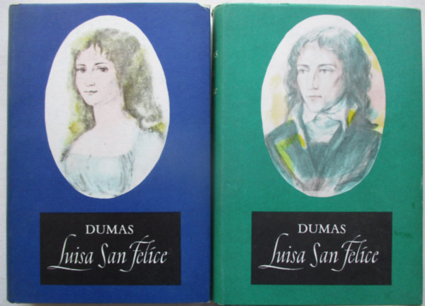 Alexandre Dumas - Luisa San Felice I-II.