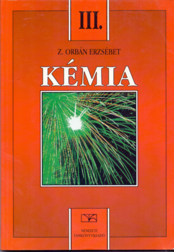 Z. Orbán Erzsébet - Kémia III. - 15139