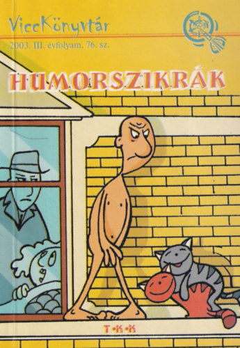 Humorszikrk (ViccKnyvtr, 2003. III. vf. 76. sz.)