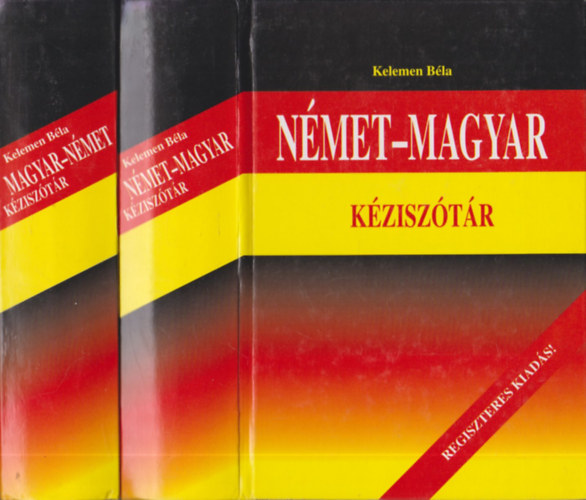 Kelemen B�la - N�met-magyar k�zisz�t�r + Magyar-n�met k�zisz�t�r (Regiszteres kiad�s)