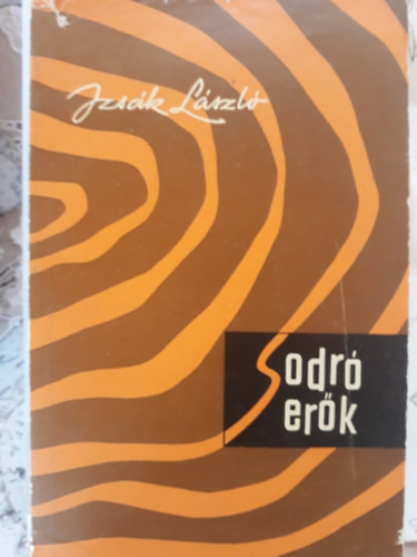 Izsk Lszl - Sodr erk