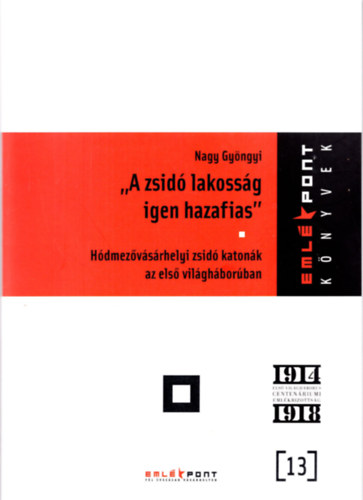 Nagy Gyngyi - A zsid lakossg igen hazafias