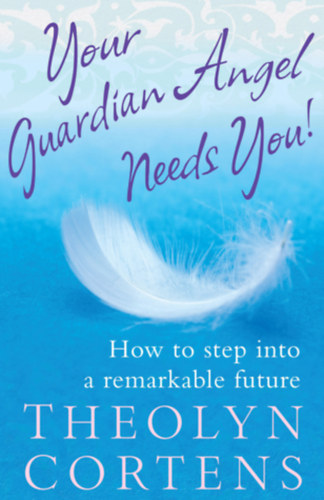 Theolyn Cortens - Your guardian angel needs you