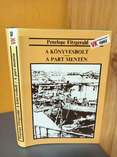 Penelope Fitzgerald - A könyvesbolt - A part mentén (Világkönyvtár)