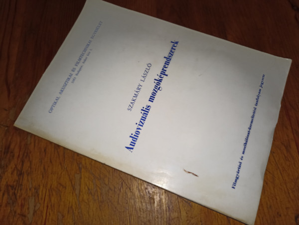 Szakmáry László - Audiovizuális mozgóképrendszerek