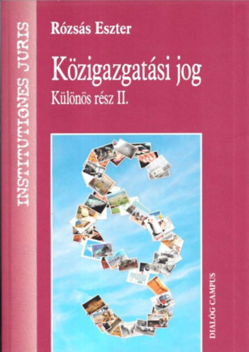 Rzss Eszter - Kzigazgatsi jog - Klns rsz II.