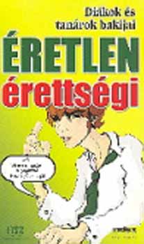 DFT-Hungária Kft. - Éretlen érettségi - diákok és tanárok bakijai