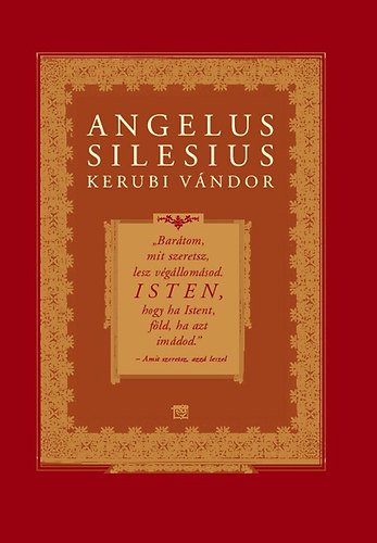 Angelus Silesius - A kerubi vndor - j, bvtett kiads