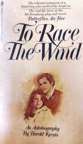 Harold Krents - To Race The Wind