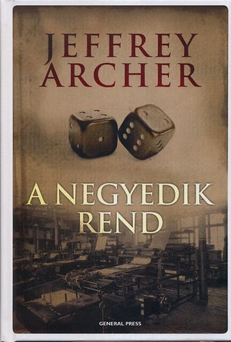 Jeffrey Archer - A negyedik rend