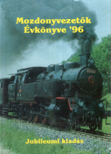 Mozdonyvezetők Évkönyve 1996