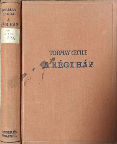 Tormay Ccile - A rgi hz