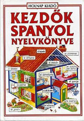 Helen Davies; Valkn Pogny Zsuzsanna - Kezdk spanyol nyelvknyve