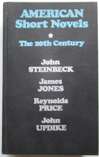 Steinbeck,J.-Jones,James-Price,Reynolds-Updike,J. - American short novels. The 20th century.