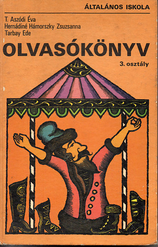 T. Aszdi va-Herndin - Olvasknyv-magyar nyelv s irodalom ltalnos iskola 3. osztly