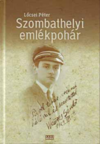 L�csei P�ter - Szombathelyi eml�kpoh�r - We�res S�ndor �s Szombathely