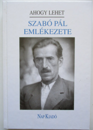 N. Pl Jzsef - Szab Pl emlkezete - Ahogy lehet