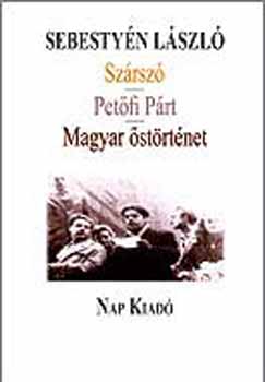 Sebestyn Lszl - Szrsz - Petfi Prt - Magyar strtnet