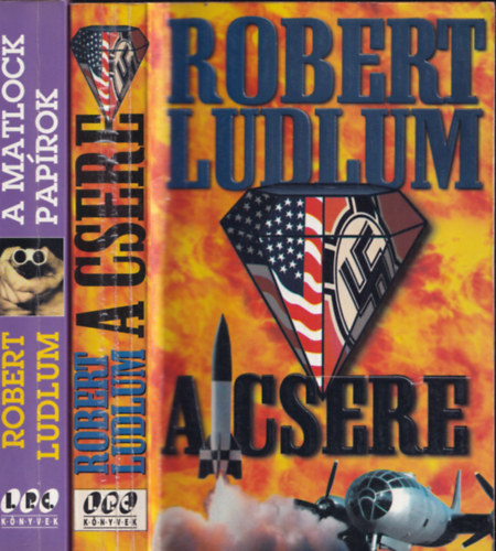 Robert Ludlum - 2db krimi - Robert Ludlum: A csere + A Matlock pap�rok