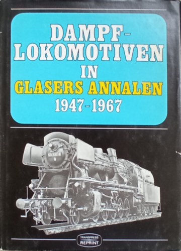 Dampflocomotiven in Glasers Annalen 1947-1967