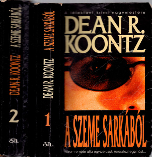 Dean R. Koontz - A szeme sarkbl I-II.