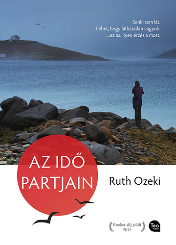 Ruth Ozeki - Az id� partjain