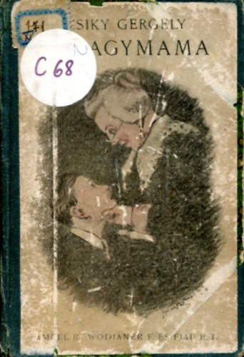 Csiky Gergely - A nagymama