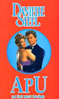 Danielle Steel - Apu (Az let megy tovbb)