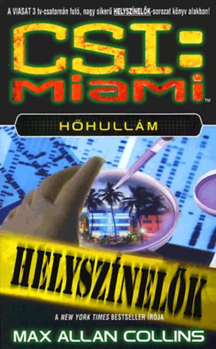 Max Allen Collins - CSI: Miami - H�hull�m