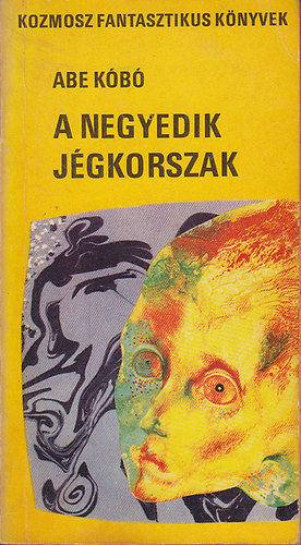 Abe Kobo - A negyedik jgkorszak