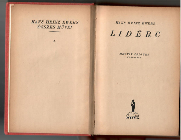Hans Heinz Ewers - Lidrc (H. H. Ewers sszes mvei I.)