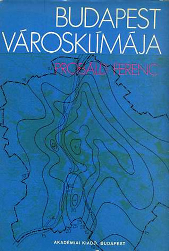 Dr. Próbáld Ferenc - Budapest városklímája