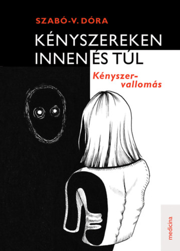Szab�-V. D�ra - K�nyszereken innen �s t�l