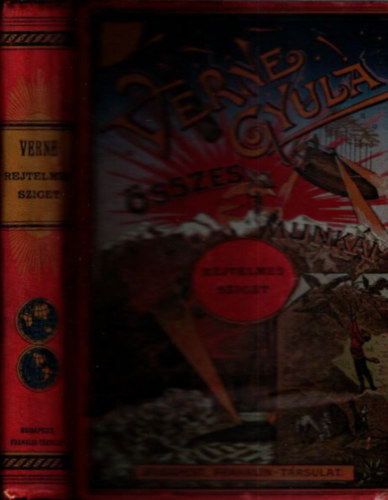 Verne Gyula  (Jules Verne) - A rejtelmes sziget (Verne Gyula sszes munki)- piros Franklinos