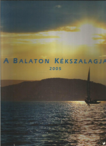 A Balaton k�kszalagja 2005