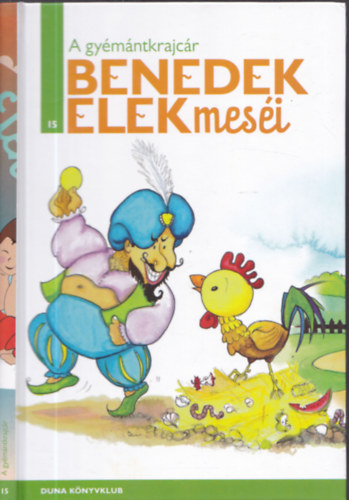 Benedek Elek - A gymntkrajcr - Benedek Elek legszebb mesi