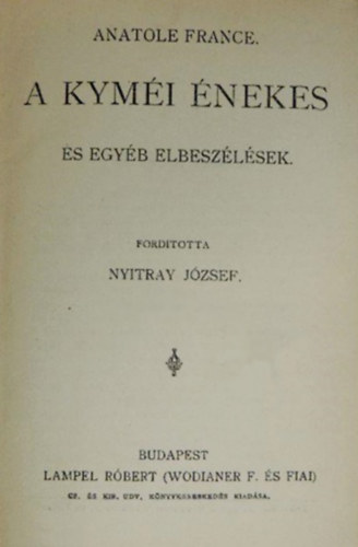 Anatole France - A kym�i �nekes