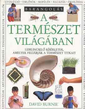 David Burnie - Barangol�s a term�szet vil�g�ban