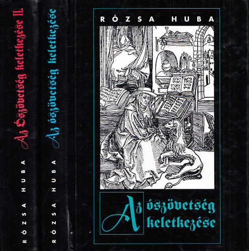 R�zsa Huba - Az �sz�vets�g keletkez�se I-II.