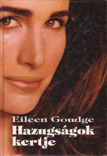 Eileen Goudge - Hazugsgok kertje