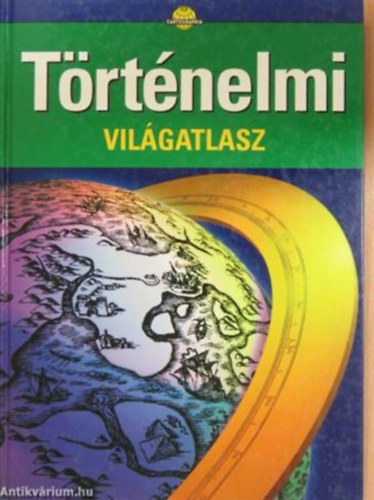 Trtnelmi vilgatlasz + Fldrajzi Vilgatlasz ( 2 ktet )