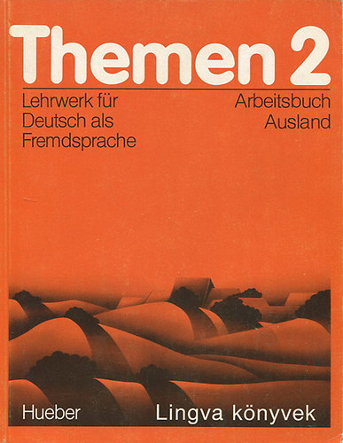 Heiko Bock,Jutta Mller Hartmut Aufderstrase - Themen 2 - Lehrwerk fr Deutsch als Fremdsprache - Arbeitsbuch