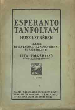 Polgr Izs - Esperanto tanfolyam husz leckben