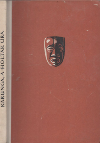 Karunga a holtak ura (N�ger legend�k)