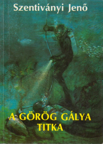 Szentivnyi Jen - A grg glya titka