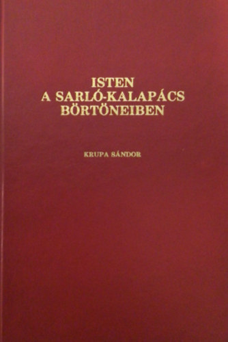 Krupa S�ndor - Isten a sarl�-kalap�cs b�rt�neiben