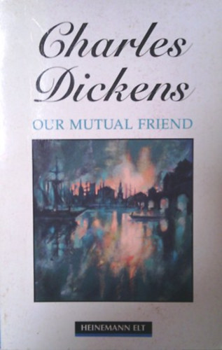 Our Mutual Friend Upper-Intermediate